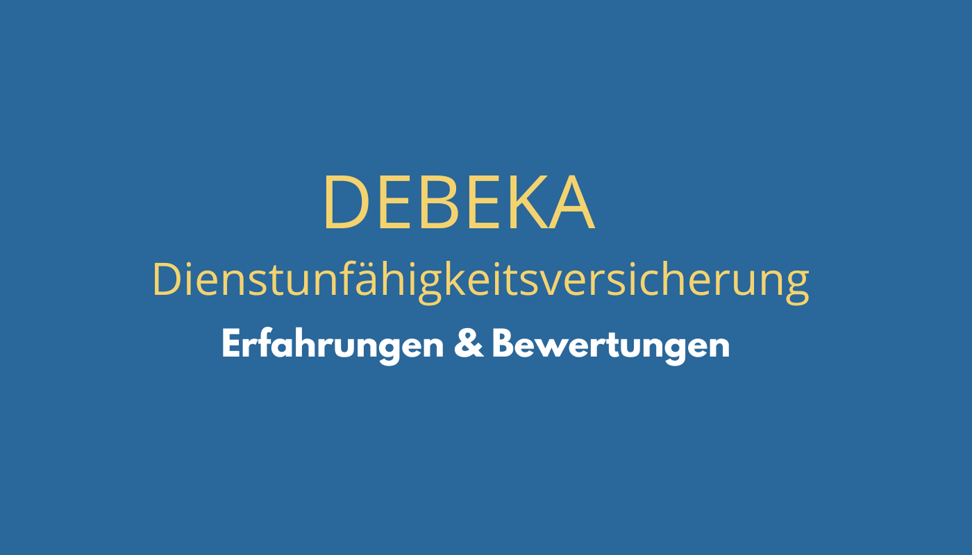 debeka-dienstunfaehigkeitsversicherung-erfahrungen-und-bewertungen-beamtenservice-bielefeld