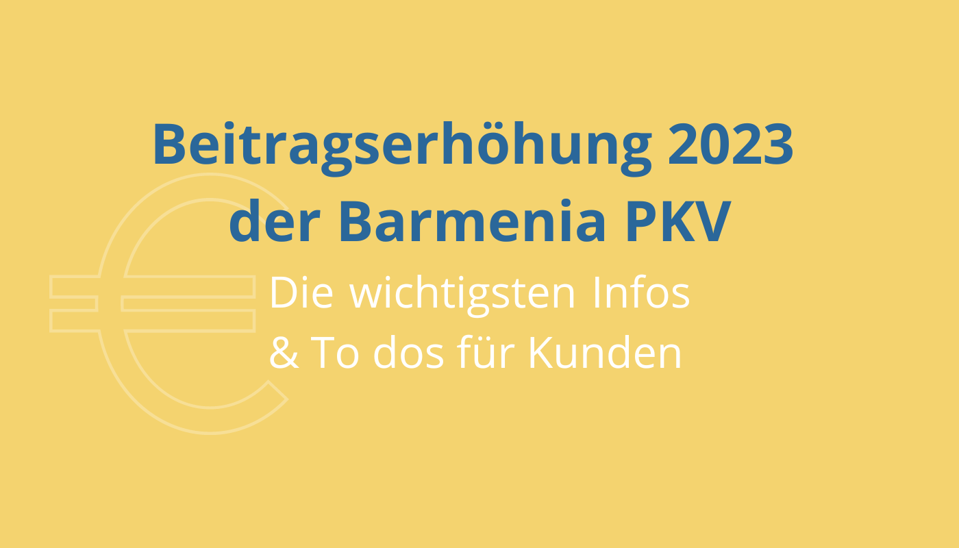Beitragserhöhung der Barmenia PKV 2023 Ratgeber