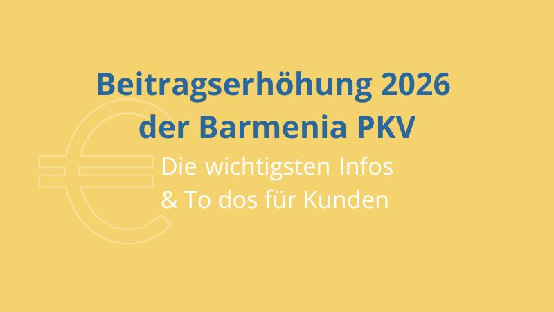 Die wichtigsten Infos zu Barmenia PKV Beitragserhöhung 2026