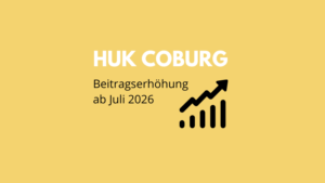 eitragserhöhung bei der HUK-Coburg